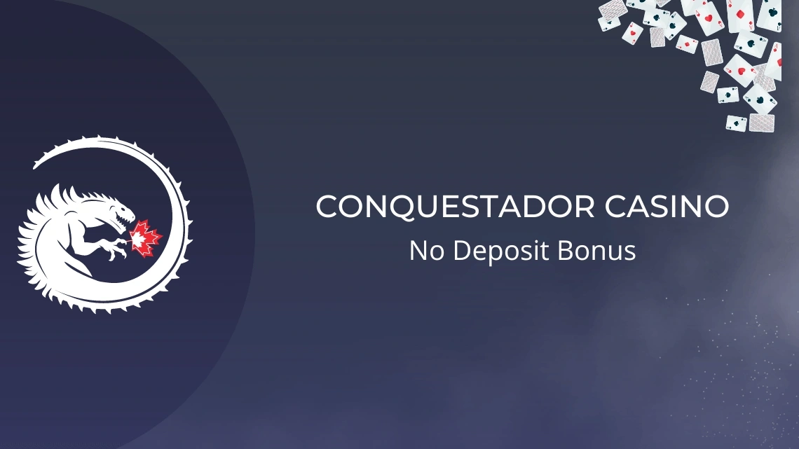 Conquestador no deposit bonus